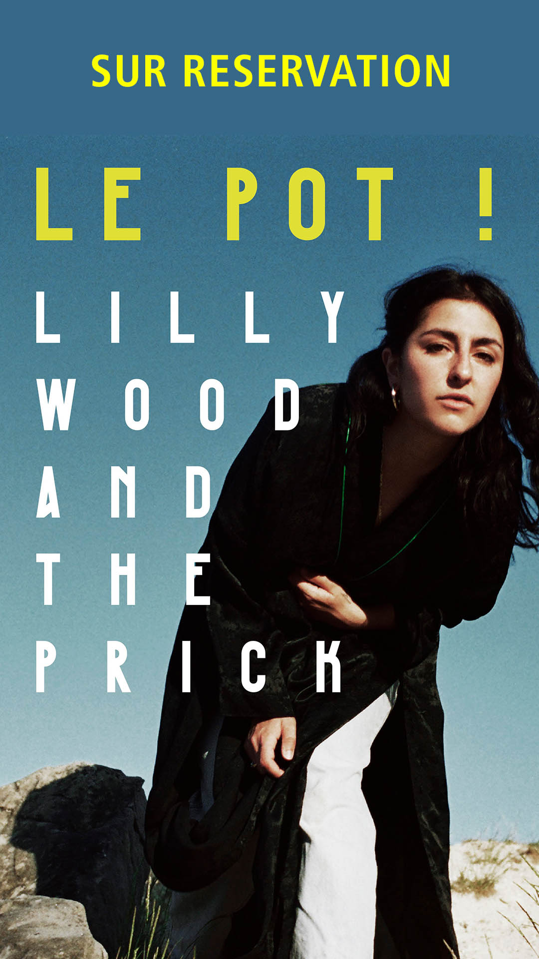 LE POT ! LILLY WOOD AND THE PRICK